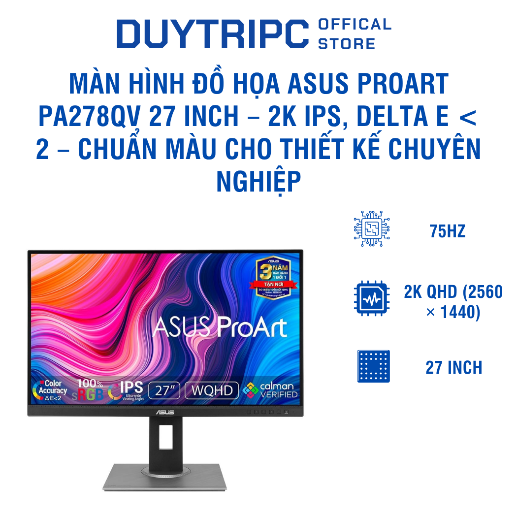 Màn hình đồ họa ASUS ProArt PA278QV 27 inch – 2K IPS, Delta E < 2 – Chuẩn màu cho thiết kế chuyên nghiệp